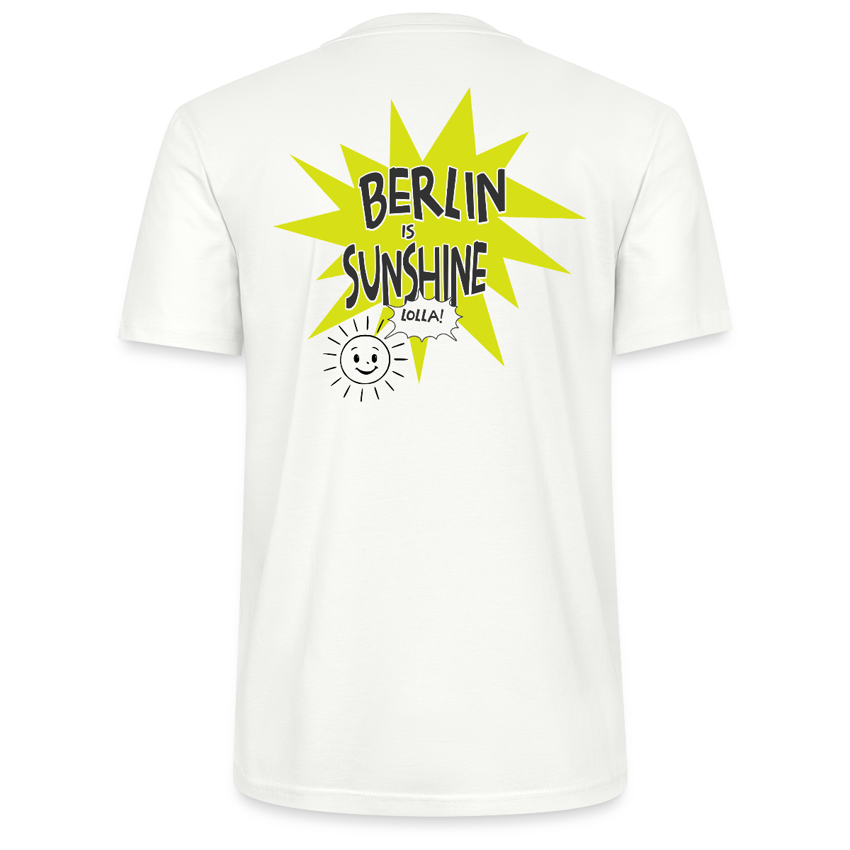 Berlin is sunshine - Organic Unisex T-Shirt